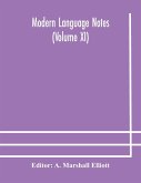 Modern language notes (Volume XI)