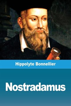 Nostradamus - Bonnellier, Hippolyte