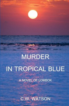 Murder in Tropical Blue - Watson, C. W. (Bill)