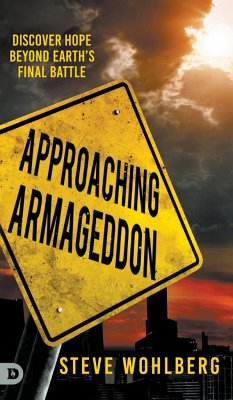 Approaching Armageddon - Wohlberg, Steve