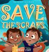 Save the Scraps - Bild 1