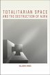 Totalitarian Space and the Destruction... - Bild 1