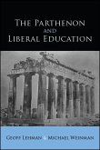The Parthenon and Liberal Education (eBook, ePUB)