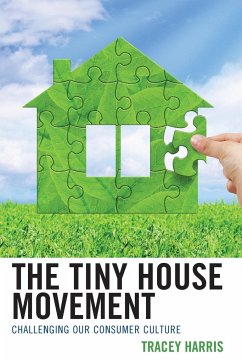 The Tiny House Movement - Harris, Tracey