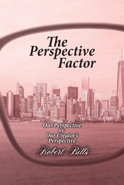 The Perspective Factor - Bills, Robert