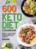 600 Keto Diet Cookbook