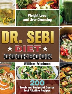 Dr. Sebi Diet Cookbook - Friedman, William