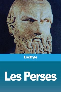 Les Perses - Eschyle