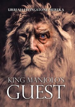 King Manjolo's Guest - Mereka, Urriah Livingstone