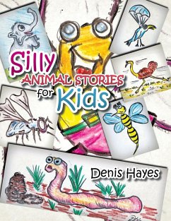 Silly Animal Stories for Kids - Hayes, Denis