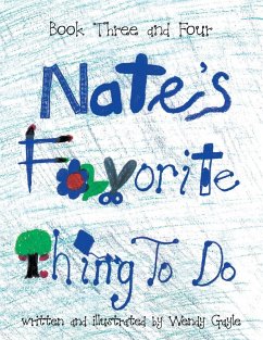 Nate's Favorite Thing To Do Book 3-4 - Gayle, Wendy