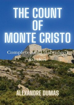The Count of Monte Cristo - Classic Literature, Alexandre Dumas and