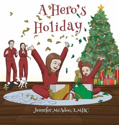 A Hero's Holiday - McAdoo LMHC, Jennifer