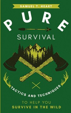 Pure Survival - Heart, Samuel T.