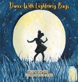 Dance with Lightning Bugs