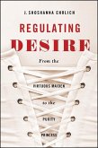 Regulating Desire (eBook, ePUB)