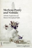 Merleau-Ponty and Nishida (eBook, ePUB)