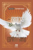 As primícias do Espírito Santo (eBook, ePUB) As primícias do Espírito Santo (eBook, ePUB)