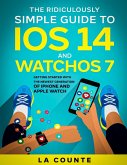 The Ridiculously Simple Guide to iOS 14 and WatchOS 7