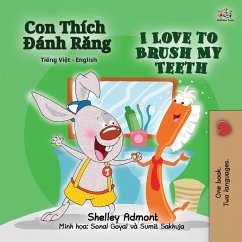 Cover I Love to Brush My Teeth (Vietnamese English Bilingual Children's Book)