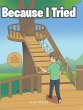 Because I Tried - Bild 1