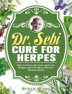 Dr. Sebi Cure for Herpes - Wade, Susan