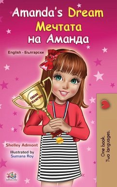 Amanda's Dream (English Bulgarian Bilingual Children's Book) - Admont, Shelley; Books, Kidkiddos