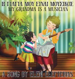 My Grandma is a Musician - Elefterias, Eleni