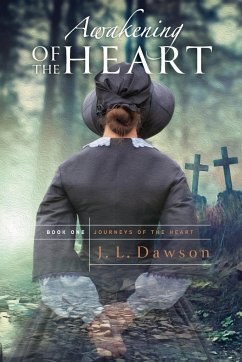 Awakening of the Heart - Dawson, J. L.