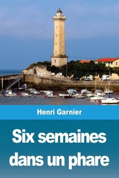 Six semaines dans un phare Cover Six semaines dans un phare