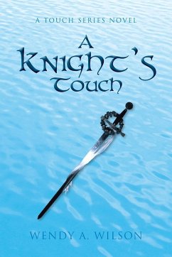 A Knight's Touch - Wilson, Wendy A.