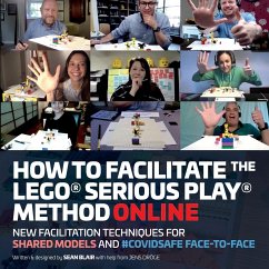 How to Facilitate the LEGO(R) Serious Play(R) Method Online - Blair, Sean