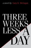 Three Weeks Less a Day (eBook, ePUB)