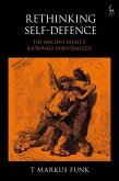 Rethinking Self-Defence (eBook, PDF)