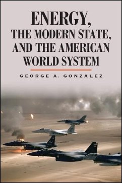 Cover Energy, the Modern State, and the American World System (eBook, ePUB)