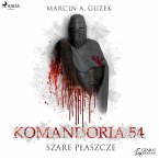 Szare Płaszcze: Komandoria 54 (MP3-Download)
