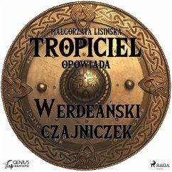 Tropiciel opowiada: Werdeański czajniczek (MP3-Download) - Lisińska, Małgorzata