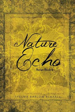 Nature Echo Series Book 2 - Blaxall, Thelma Barlow