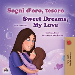 Sweet Dreams, My Love (Italian English Bilingual Children's Book) - Admont, Shelley; Books, Kidkiddos
