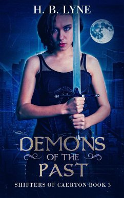 Demons of the Past - Lyne, H. B.