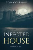 Infected House (eBook, ePUB)