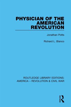 Physician of the American Revolution (eBook, PDF) - Blanco, Richard L.