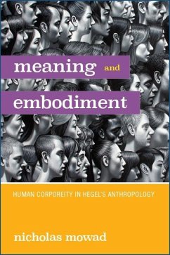 Meaning and Embodiment (eBook, ePUB) - Mowad, Nicholas