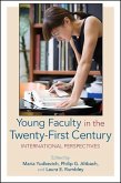 Young Faculty in the Twenty-First Century (eBook, ePUB) Young Faculty in the Twenty-First Century (eBook, ePUB)