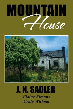 Mountain House - Sadler, J. N.; Kirsons, Elaine Mary; Witham, Craig