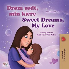 Sweet Dreams, My Love (Danish English Bilingual Children's Book) - Admont, Shelley; Books, Kidkiddos