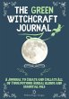 The Green Witchcraft Journal - Bild 1