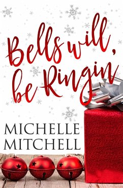 Bells Will Be Ringin' - Mitchell, Michelle