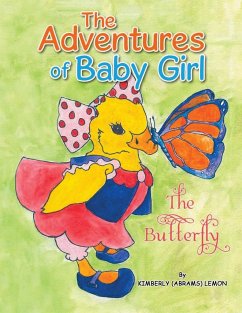 The Adventures of Baby Girl: The Butterfly - Lemon, Kimberly Renaye