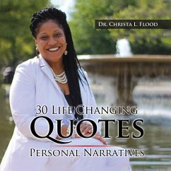 30 Life Changing Quotes - L. Flood, Christa